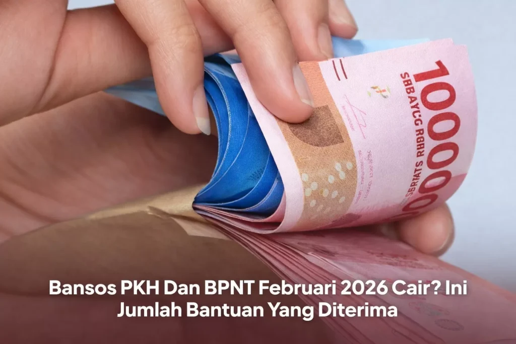 Bansos PKH dan BPNT Mulai Cair Februari 2026